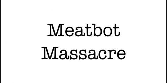 Meatbot Massacre