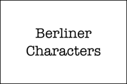Berliner Characters