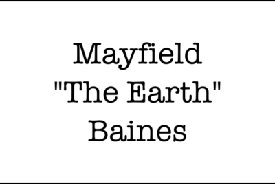 Mayfield “The Earth” Baines