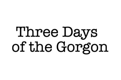 Three Days of the Gorgon