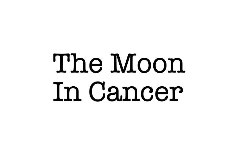 The Moon In Cancer